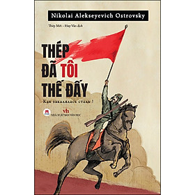 Sách Thép đã tôi thế đấy