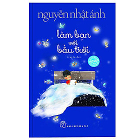 Sách Làm Bạn Với Bầu Trời (Bìa Mềm) (Tặng Kèm Khung Ảnh Số Lượng Có Hạn)