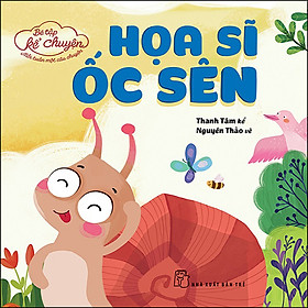 Sách Bé Tập Kể Chuyện - Họa Sĩ Ốc Sên