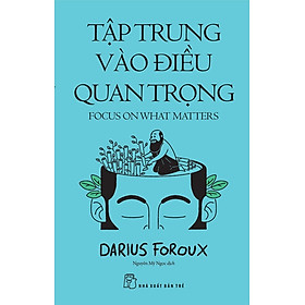 Sách Tập trung vào điều quan trọng