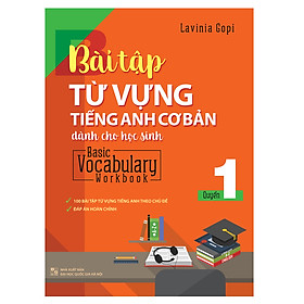 Nơi bán Bài Tập Từ Vựng Tiếng Anh Cơ Bản Dành Cho Học Sinh - Quyển 1 - Giá Từ -1đ