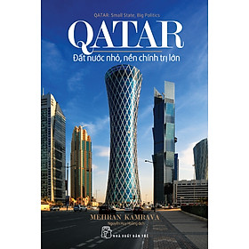 Qatar - Đất Nước Nhỏ, Nền Chính Trị Lớn