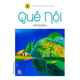 [Download Sách] Quê Nội (Ấn Bản Kỉ Niệm 60 Năm NXB Kim Đồng)