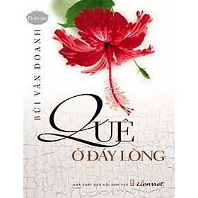 Quê Ở Đáy Lòng