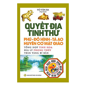 Quyết Địa Tinh Thư - Phú Đồ Hình Tả Ao