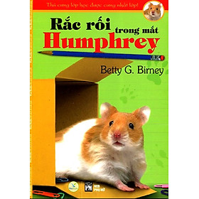 Nơi bán Thú Cưng Lớp Học Được Cưng Nhất Lớp - Rắc Rối Trong Mắt Humphrey - Giá Từ -1đ