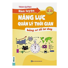 Rèn Luyện Năng Lực Quản Lí Thời Gian Bằng Sơ Đồ Tư Duy (Tặng Kèm Sổ Viết Mindmap)
