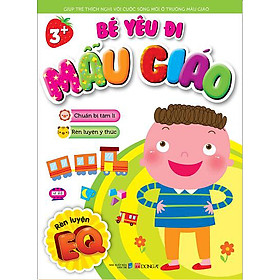 Bé Yêu Đi Mẫu Giáo - Rèn Luyện EQ (A)