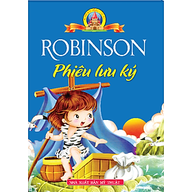 Download sách Robinson Phiêu Lưu Ký (Bìa Cứng)