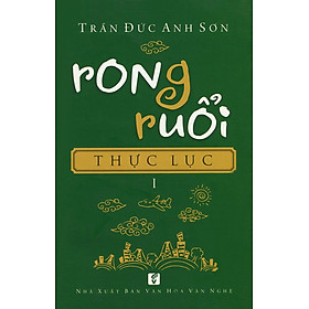 Rong Ruổi Thực Lục - Tập 1