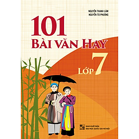 101 Bài Văn Hay Lớp 7