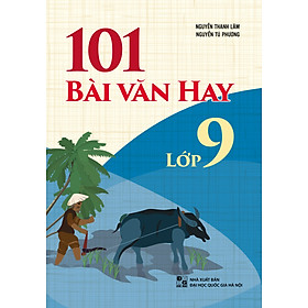 Nơi bán 101 Bài Văn Hay Lớp 9 - Giá Từ -1đ