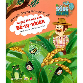 Sống Xanh - Ruộng Lúa Nhà Bác Để Tự Nhiên