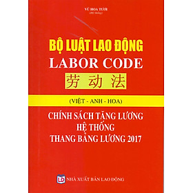 Nơi bán Bộ Luật Lao Động - Chính Sách Tăng Lương Hệ Thống Thang Bảng Lương 2017 - Giá Từ -1đ