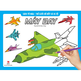 Sách Tô Màu - Thế Giới Rô Bốt Và Xe Cộ: Rô Bốt Máy Bay