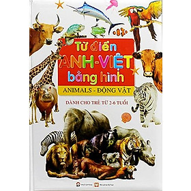 Nơi bán Từ Điển Anh - Việt Bằng Hình: Động Vật (Dành Cho Trẻ Từ 2 - 6 Tuổi) - Giá Từ -1đ