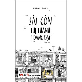 Sài Gòn - Thị Thành Hoang Dại