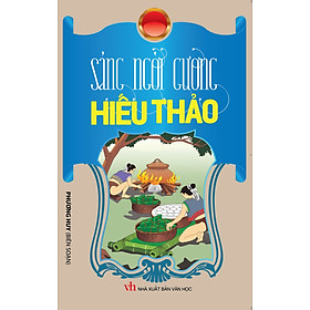 Nơi bán Sáng Ngời Gương Hiếu Thảo - Giá Từ -1đ