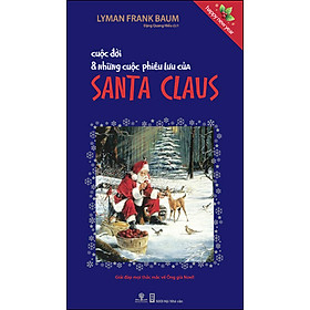 Cuộc Đời Và Những Cuộc Phiêu Lưu Của Santa Claus (Phiên bản Happy New Year)