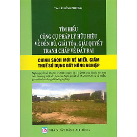 Nơi bán Tìm Hiểu Công Cụ Pháp Lý Hữu Hiệu Về Đền Bù, Giải Tỏa, Giải Quyết Tranh Chấp Đất Đai - Giá Từ -1đ