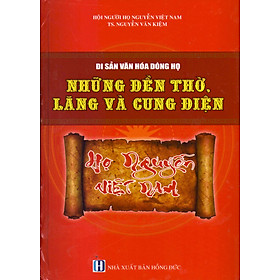 Download sách Di Sản Văn Hóa Dòng Họ - Những Đền Thờ, Lăng Và Cung Điện