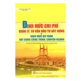 Định Mức Chi Phí Quản Lý, Tư Vấn Đầu Tư Xây Dựng Và Định Mức Dự Toán Xây Dựng Công Trình, Chuyên Ngành