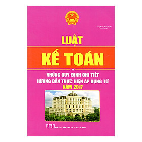 Download sách Luật Kế Toán Và Những Quy Định Chi Tiết Hướng Dẫn Thực Hiện Áp Dụng Từ Năm 2017 