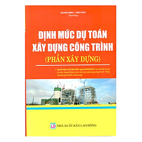 Nơi bán Định Mức Dự Toán Công Trình (Phần Xây Dựng) - Giá Từ -1đ