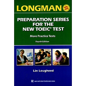 Nơi bán Longman Preparation Series For The New TOEIC Test – More Practice Tests (Không CD) - Giá Từ -1đ