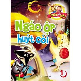 Thỏ Quậy Thỏ Nhí 01- Ngáo Ộp Huýt Còi