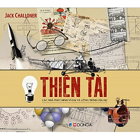 Nơi bán Thiên Tài - Các Nhà Phát Minh Vĩ Đại Và Công Trình Của Họ - Giá Từ -1đ