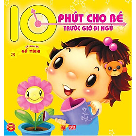 Download sách 10 Phút Cho Bé Trước Giờ Đi Ngủ - Kể Chuyện Cổ Tích - Tập 3