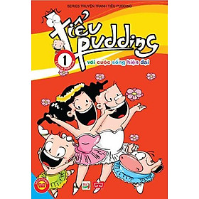 Tiểu Pudding Với Cuộc Sống Thời Hiện Đại - Tập 1