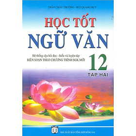 Download sách Học Tốt Ngữ Văn 12 (Tập 2)