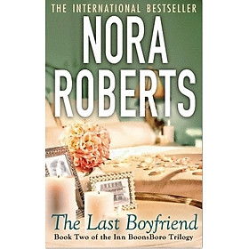 Sách The Last Boyfriend: Book Two of the Inn BoonsBoro Trilogy (The Inn Trilogy)