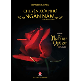 Nơi bán Chuyện Xưa Như Ngàn Năm - Bộ Phim Người Đẹp và Quái Vật Được Tạo Ra Như Thế Nào - Giá Từ -1đ