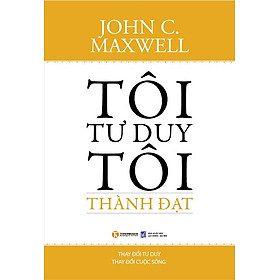 Download sách Tôi Tư Duy Tôi Thành Đạt