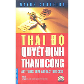 Thái Độ Quyết Định Thành Công