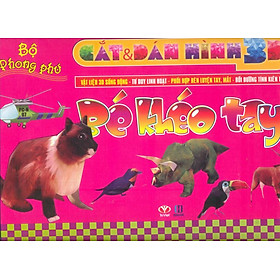 Cắt Dán Hình 3D - Bé Khéo Tay - Bộ Phong Phú