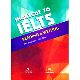 Nơi bán Shortcut To IELTS Reading And Writing - Giá Từ -1đ