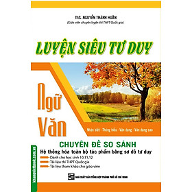 [Download Sách] Luyện Siêu Tư Duy Ngữ Văn Chuyên Đề So Sánh