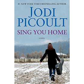 Sách Sing You Home (A Novel)