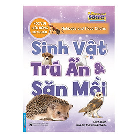 Sinh Vật Trú Ẩn Và Săn Mồi - Học Vui Hiểu Rộng Biết Nhiều