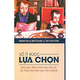 Số Ít Được Lựa Chọn