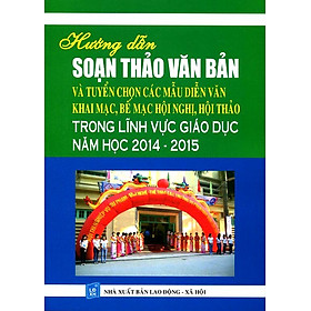 Hướng Dẫn Soạn Thảo Văn Bản Trong Lĩnh Vực Giáo Dục Năm Học 2014 - 2015