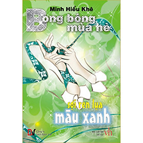 Sách Bong Bóng Mùa Hè - Sợi Ren Lụa Màu Xanh