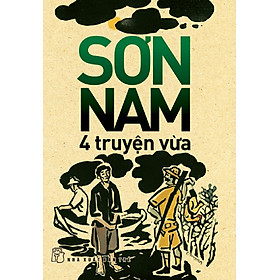 Download sách Sơn Nam - 4 Truyện Vừa (Tái Bản)