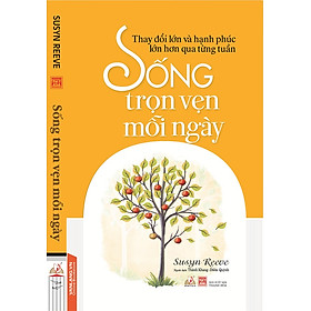 Download sách Sống Trọn Vẹn Mỗi Ngày