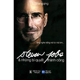 Steve Jobs & Những Bí Quyết Thành Công