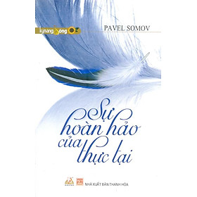 Sự hoàn hảo của thực tại